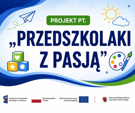 Projekt ''Przedszkolaki z pasją''